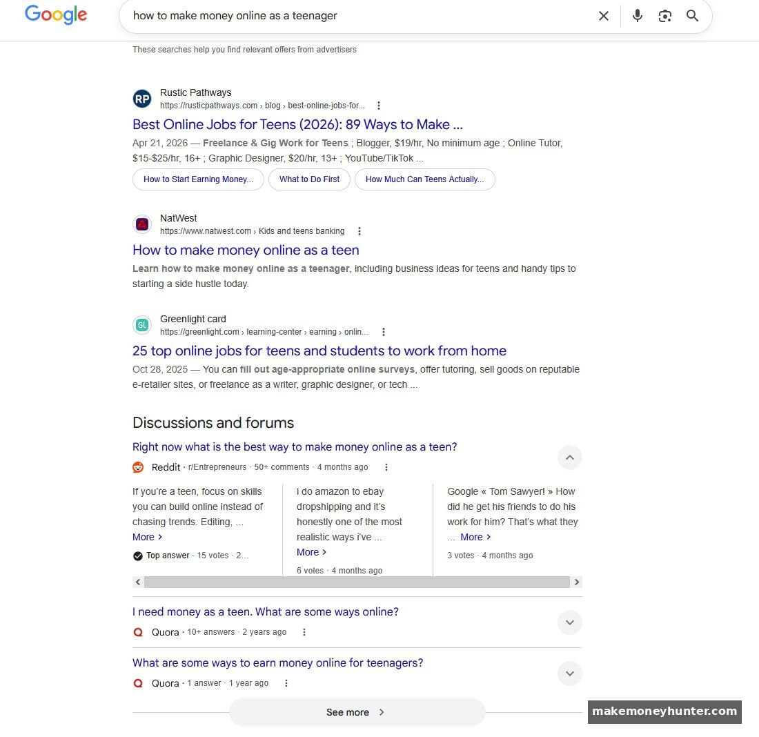 Google SERP for how to make money online as a teenager showing a dedicated Discussions and forums section with Reddit and Quora results