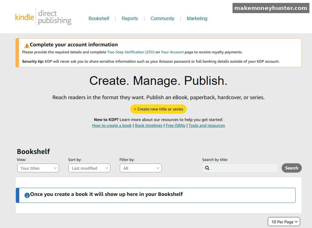 Amazon Kindle Direct Publishing KDP dashboard home screen showing the Create Manage Publish interface with the Create new title button and empty bookshelf for new authors